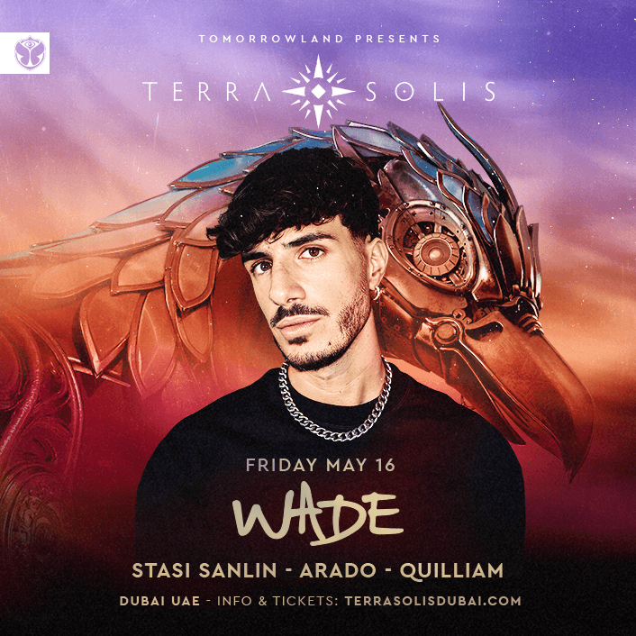 tomorrowland_presents_wade_at_terra_soli_2025_may_16_terra_solis_dubai_99008-featuredmobile-en1745913645 (2)